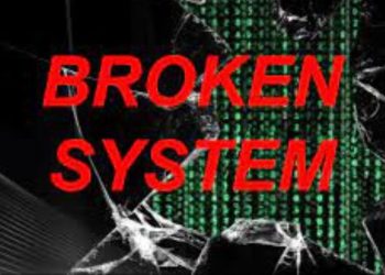 Broken System